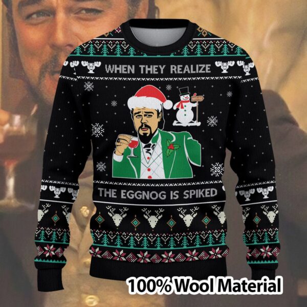 When They Realize The Eggnog Is Spiked – Ugly Christmas Sweater