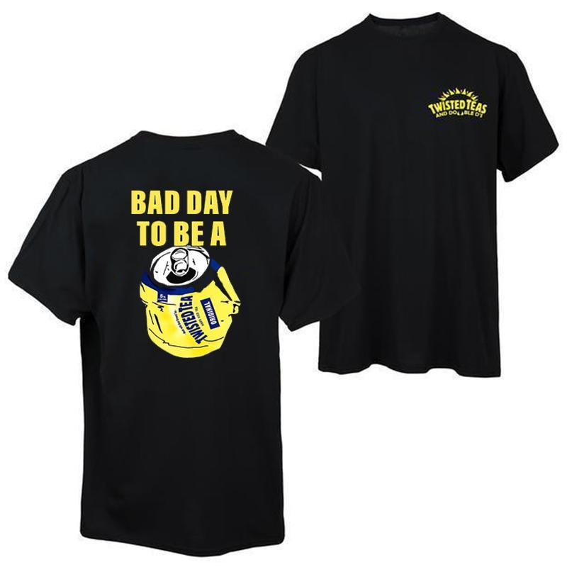 Bad Day to Be a Twisted Tea 2 Sides T-Shirt, Unisex T-Shirt, For Men, For Women, Cotton