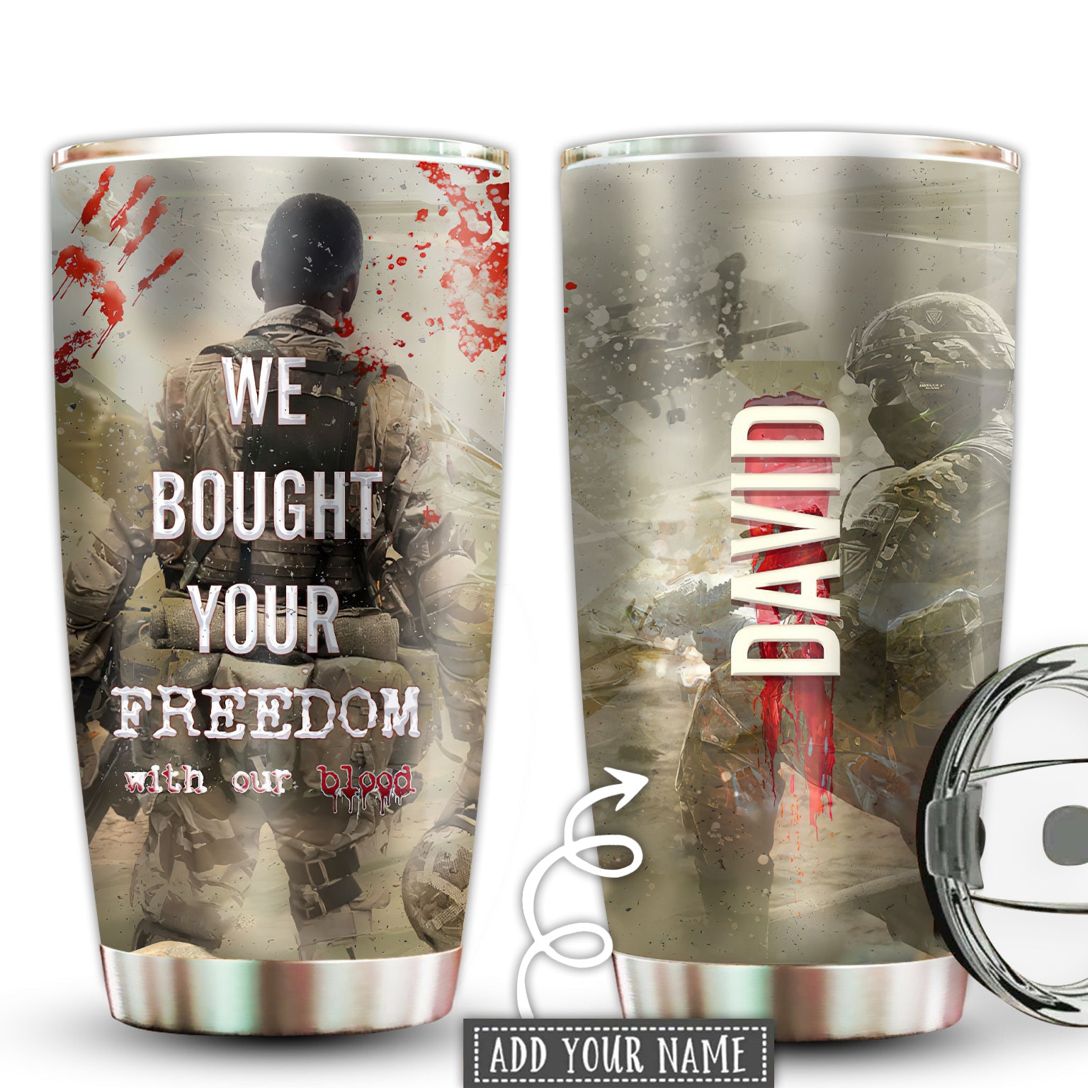 Veteran We Bought Your Freedom Personalized Tumbler