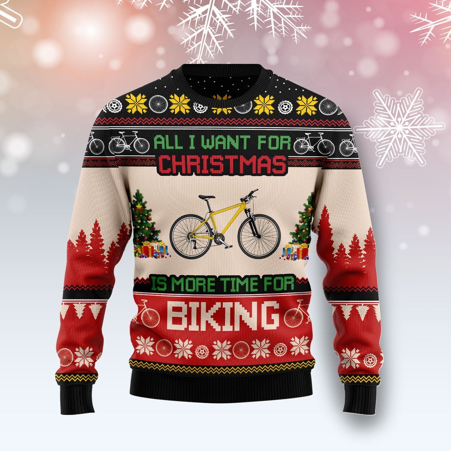 All I Want For Christmas Is More Time For Biking Funny Ugly Sweater