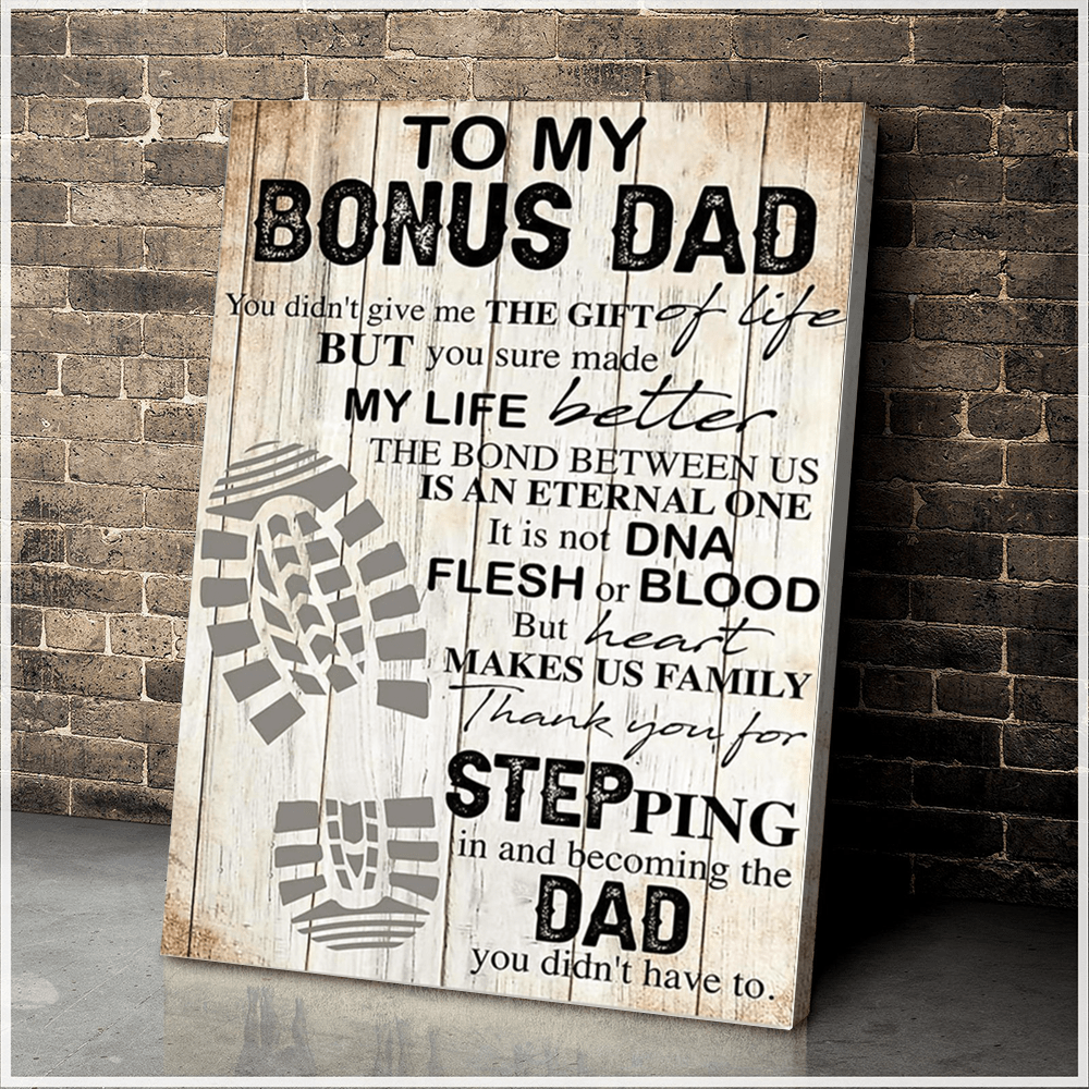 To My Bonus Dad Thanks For Stepping In Canvas Gift For Stepdad