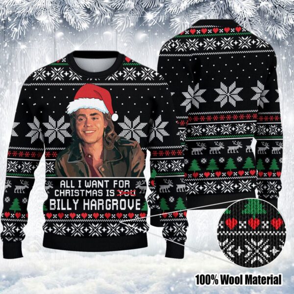 All I Want For Christmas Is Billy Hargrove – Ugly Sweater