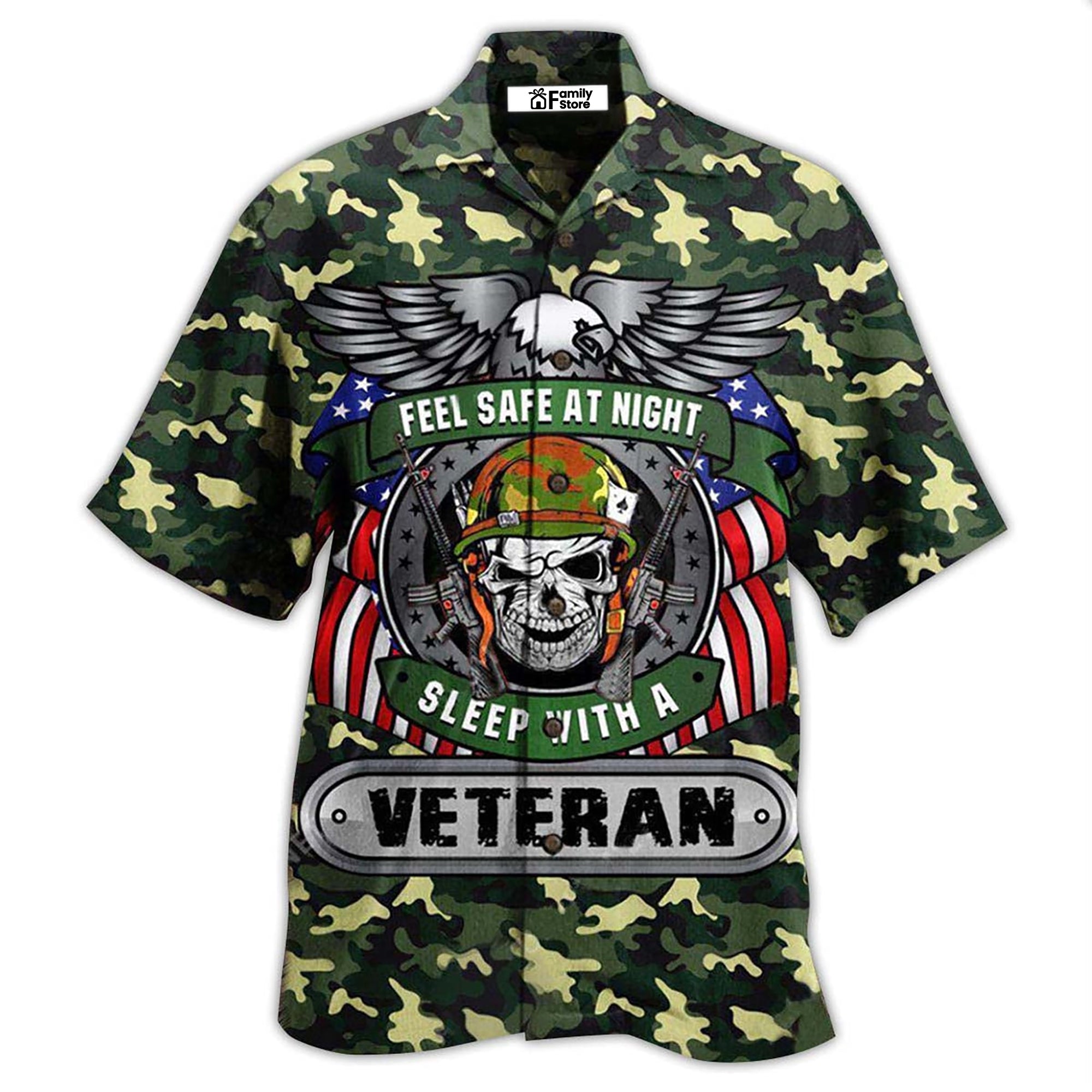 Veteran Feel Safe At Night Sleep With A Veteran – Hawaiian Shirt