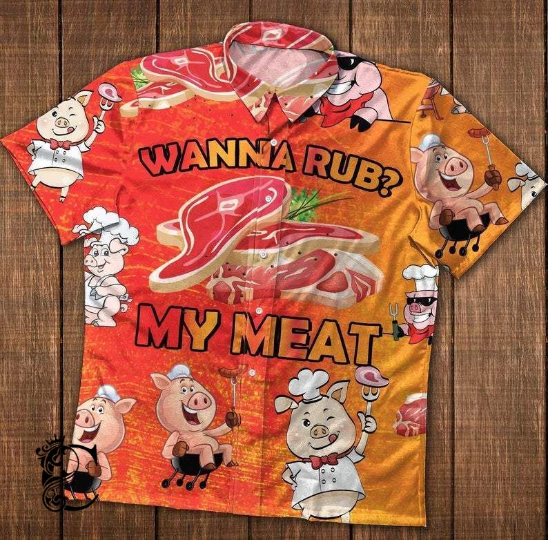 Wanna Rub My Meat Pig Chef Button Hawaiian Shirts