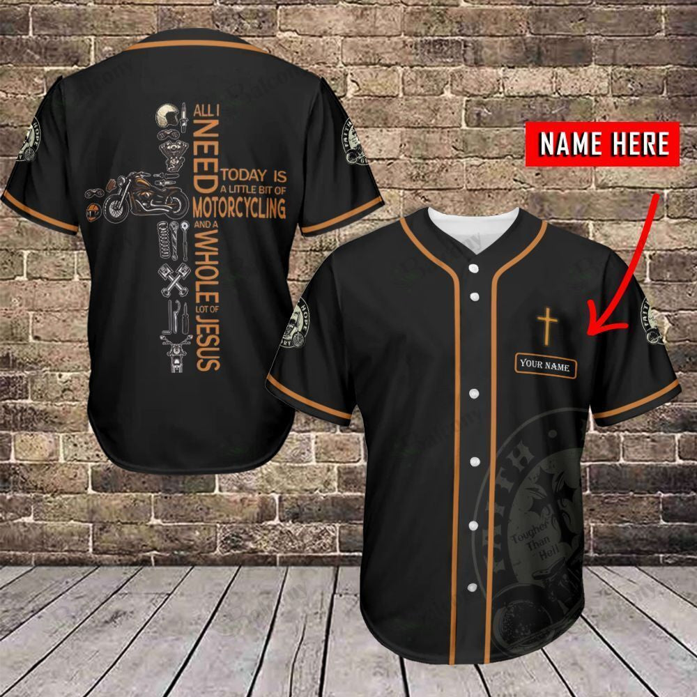 All I Need Today Motorcycling And Jesus – Personalized Baseball Jersey For God